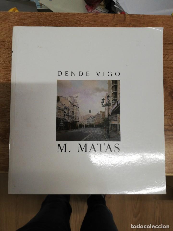 Libros de segunda mano: Dende vigo. M. Matas. 1997 - Foto 1
