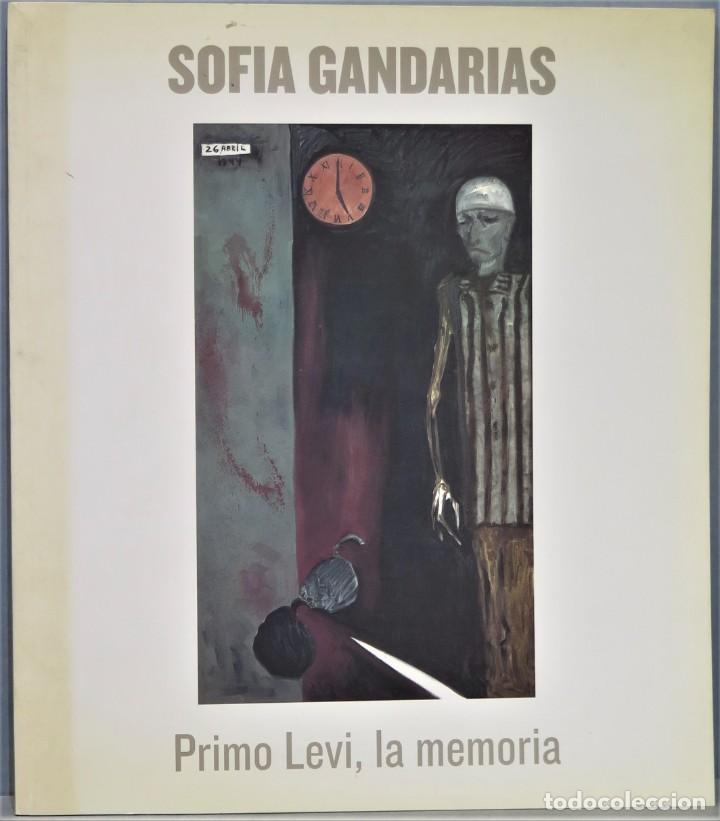 Libros de segunda mano: SOFIA GANDARIAS. PRIMO LEVI LA MEMORIA - Foto 1