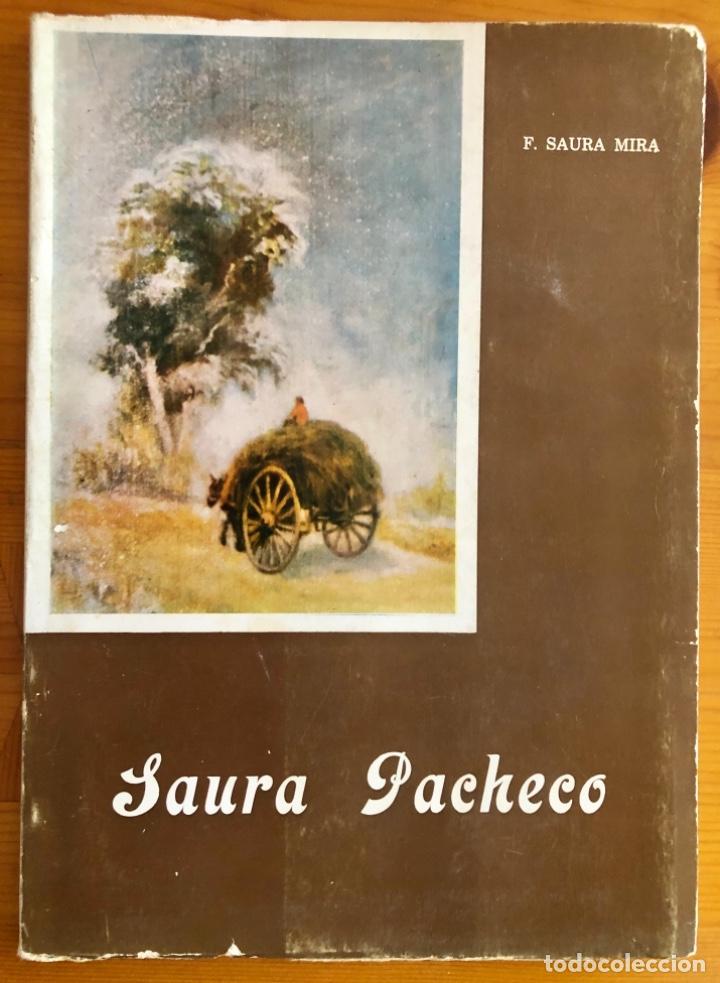 Libros de segunda mano: MURCIA- PINTURA- SAURA PACHECO- F. SAURA MIRA 1980