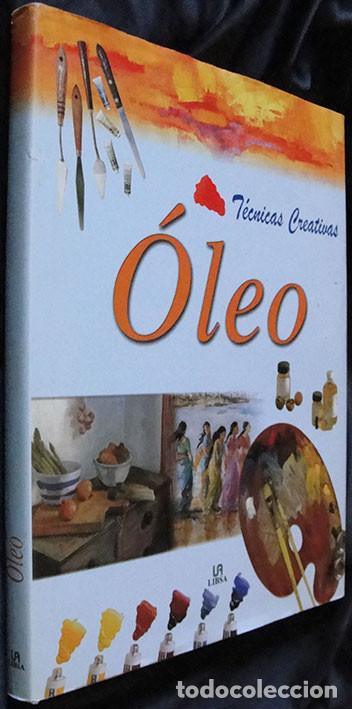 Libros de segunda mano: OLEO TECNICAS CREATIVAS - EDITORIAL LIBSA, 2003 - - Foto 2