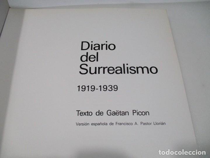 Libros de segunda mano: GAËTAN PICON Diario del Surrealismo 1919-1939 W7427 - Foto 2 - 268265079