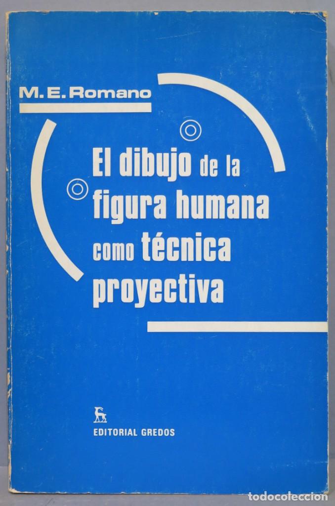 Second hand books: EL DIBUJO DE LA FIGURA HUMANA COMO TECNICA PROYECTIVA. M. E. ROMANO