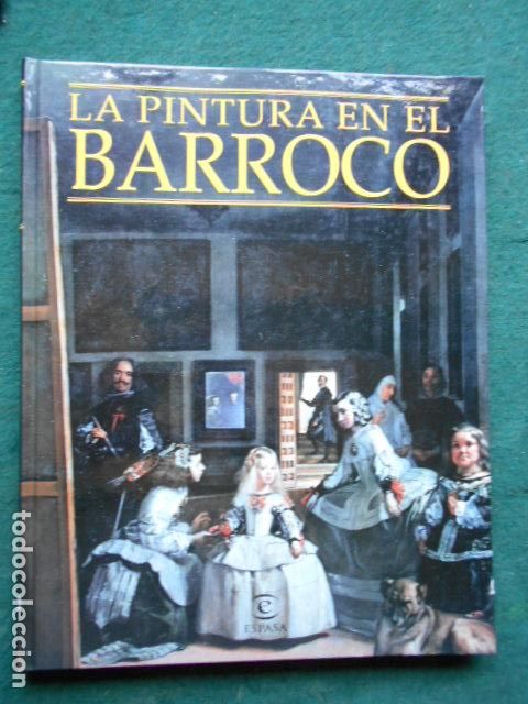 Libros de segunda mano: LA PINTURA EN EL BARROCO ESPASA