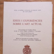 Libros de segunda mano: LIBRO IDEES I EXPERIENCIES SPBR EL´ART ACTUAL -CONFERENCIA LLUIS M.SAUMELLS CM