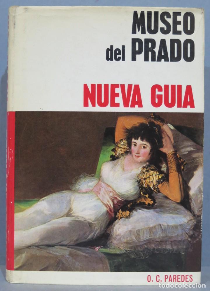 Libros de segunda mano: NUEVA GUIA DEL MUSEO DEL PRADO. OVIDIO CESAR PAREDES HERRERA