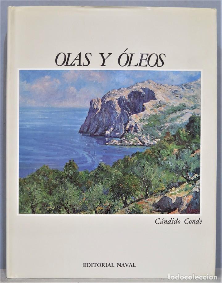 Libros de segunda mano: OLAS Y &Oacute;LEOS. C&Aacute;NDIDO CONDE - Foto 1