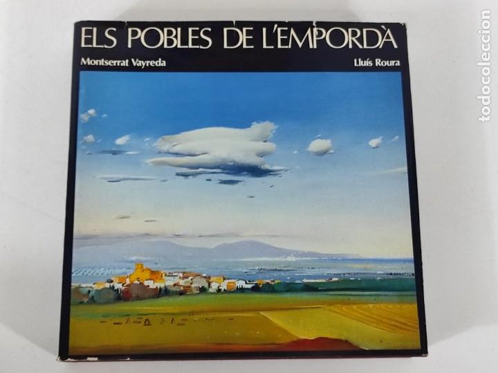 Libros de segunda mano: Els Pobles de l´Emporda - Montserrat Vayreda (Poemes), Lluís Roure (Pintures) - 1985 - Foto 1 - 270676138