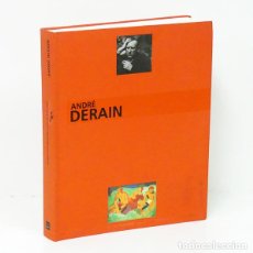 Libros de segunda mano: ANDRÉ DERAIN. LE PEINTRE DU «TROUBLE MODERNE». CATÁLOGO DE LA EXPOSICIÓN. MUSÉE D'ART MODERNE PARIS