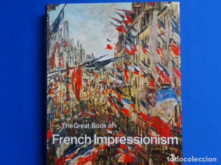 Libros de segunda mano: GRAN LIBRO. THE GREAT BOOK OF FRNCH IMPRESIOMISM. DIANE KOLDER. 447 PAG.