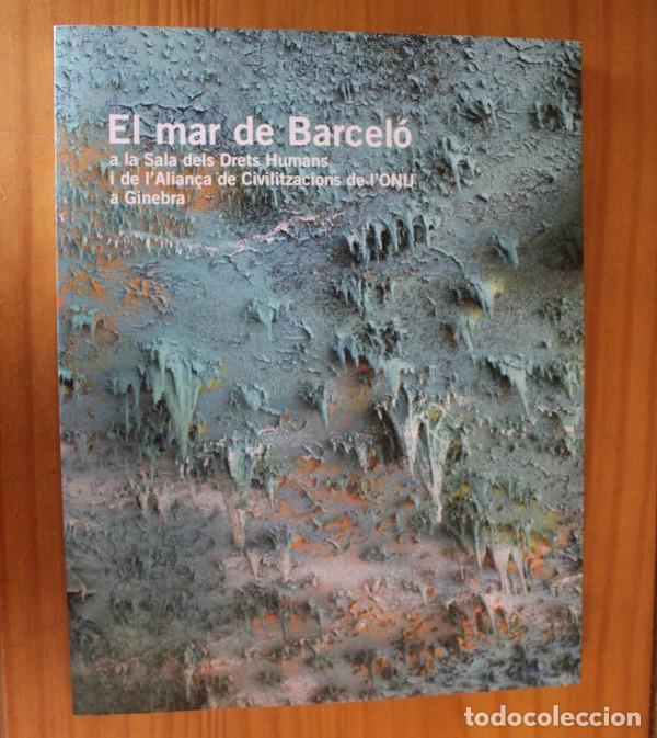 Libros de segunda mano: EL MAR DE BARCELO A LA SALA DELS DRETS HUMANS I DE L'ALIAN&Ccedil;A DE CIVILITZACIONS DE L'ONU A GINEBRA.