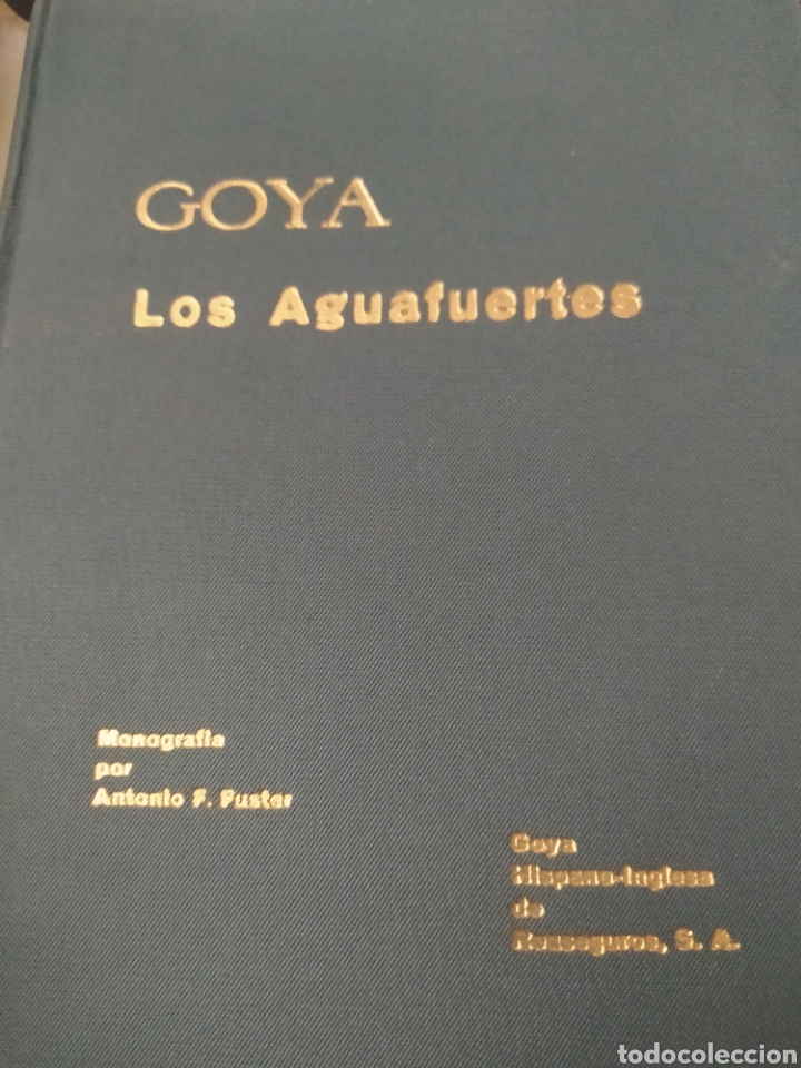 Libros de segunda mano: GOYA. LOS AGUAFUERTES. MONOGRAF&Iacute;A POR ANTONIO F. FUSTER. HISPANO INGLESA DE REASEGUROS. A&Ntilde;O 1964. CA - Foto 3