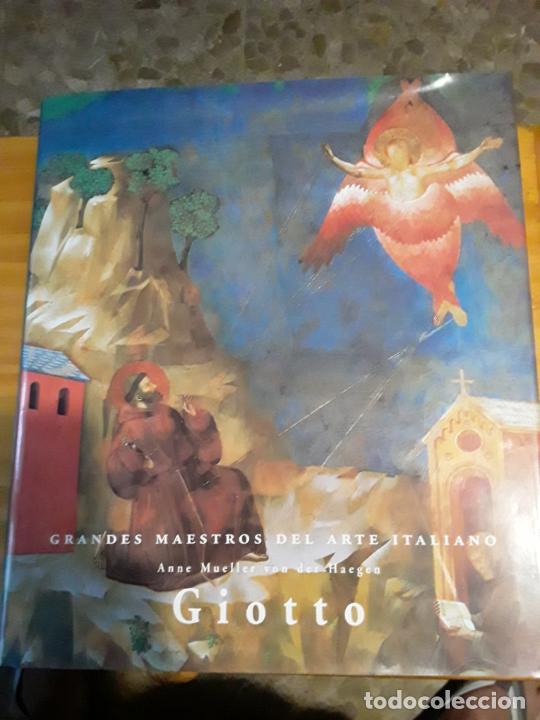 Libros de segunda mano: GIOTTO.GRANDES MAESTROS DEL ARTE ITALIANO,ANNE MUELLER VON DER HAEGEN,KONEMANN,1998,140 PAGINAS. - Foto 1 - 277583083