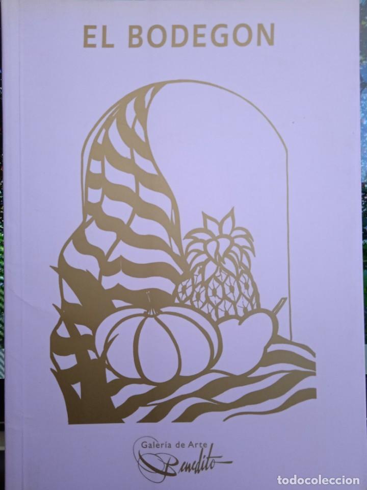 Libros de segunda mano: EL BODEG&Oacute;N, Galer&iacute;a de Arte Benedito - Foto 1