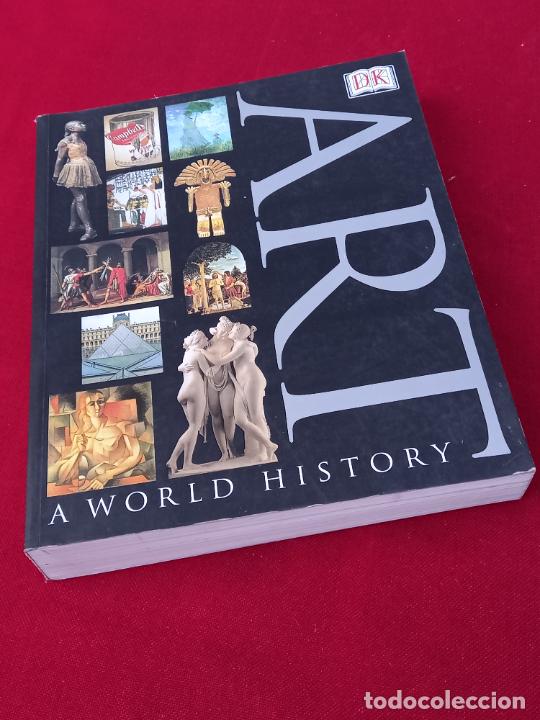 Libros de segunda mano: ART A WORLD HISTORY - DK - Foto 1