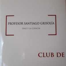 Libros de segunda mano: DALI Y LA CIENCIA. PROFESOR SANTIAGO GRISOLÍA