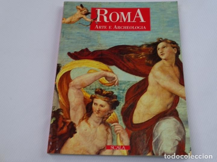Second hand books: ROMA ARTE E ARQUEOLOG&Iacute;A. SCALA. 223 PAG.