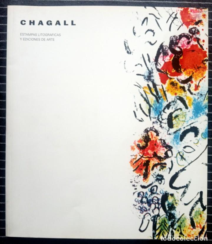 Libros de segunda mano: CHAGALL ESTAMPAS LITOGR&Aacute;FICAS Y EDICIONES DE ARTE - Foto 1