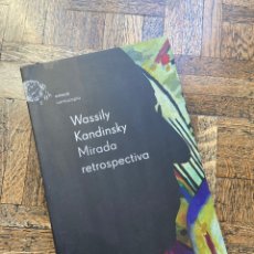 Livros em segunda mão: MIRADA RETROSPECTIVA - WASSILY KANDINSKY - EMECÉ (2002). Lote 299476888