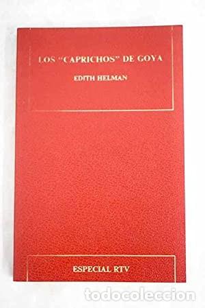Libros de segunda mano: Los caprichos de Goya. Edith Helman - Foto 1