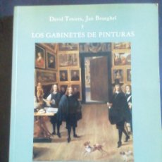 Libros de segunda mano: DAVID TENIERS, JAN BRUEGHEL Y LOS GABINETES DE PINTURA. MUSEO DEL PRADO, 1992.. Lote 303535593