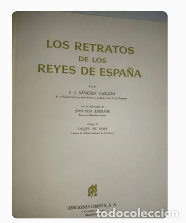 Libros de segunda mano: LOS RETRATOS DE LOS REYES DE ESPAÑA-F.J.SANCHEZ - Foto 3 - 304134698