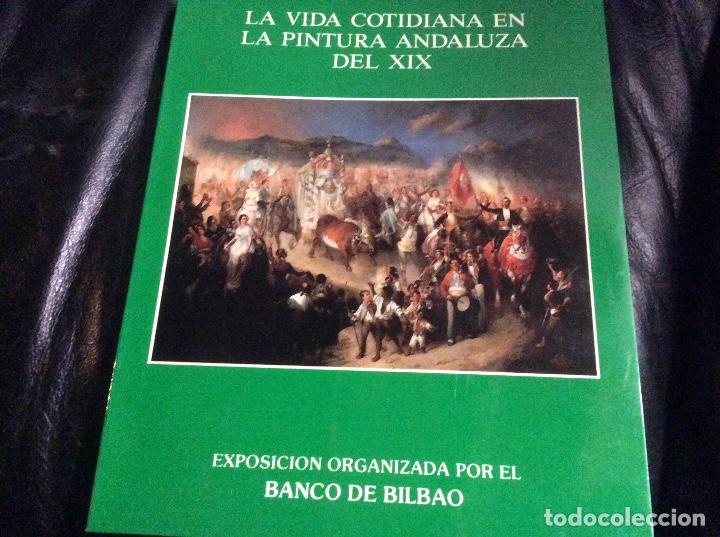 Gebrauchte B&uuml;cher: LA VIDA COTIDIANA EN LA PINTURA ANDALUZA DEL SIGLO XIX (1987) quesada seleccion