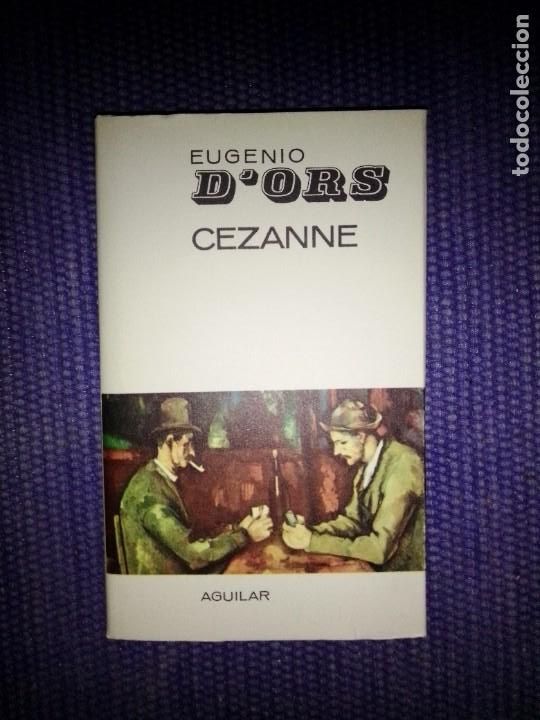 Libros de segunda mano: D&acute;Ors, Eugenio: C&eacute;zanne - Foto 1