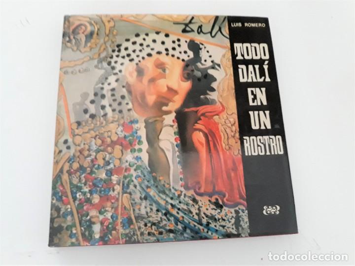 Libros de segunda mano: TODO DAL&Iacute; EN UN ROSTRO - LUIS ROMERO - Foto 1