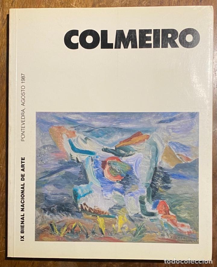 Libri di seconda mano: Colmeiro (1918-1987). Exposici&oacute;n Antol&oacute;xica (IX Bienal Nacional de Arte. Pontevedra)