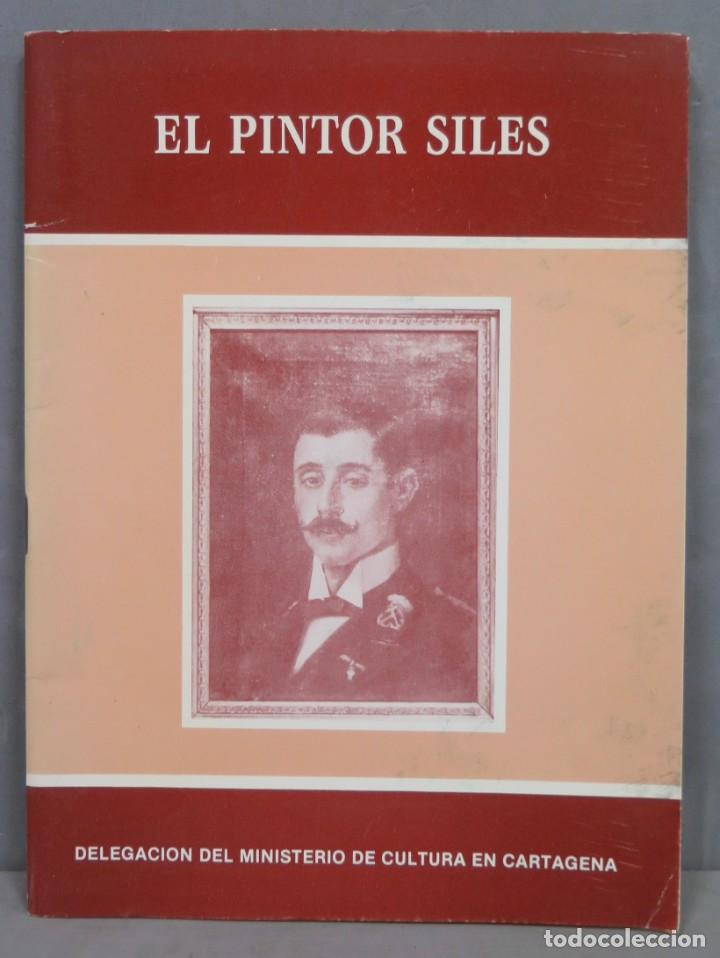 Libri di seconda mano: El Pintor Siles