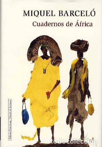 Libros de segunda mano: Cuadernos de &Aacute;frica - Miguel Barcel&oacute; - Foto 1