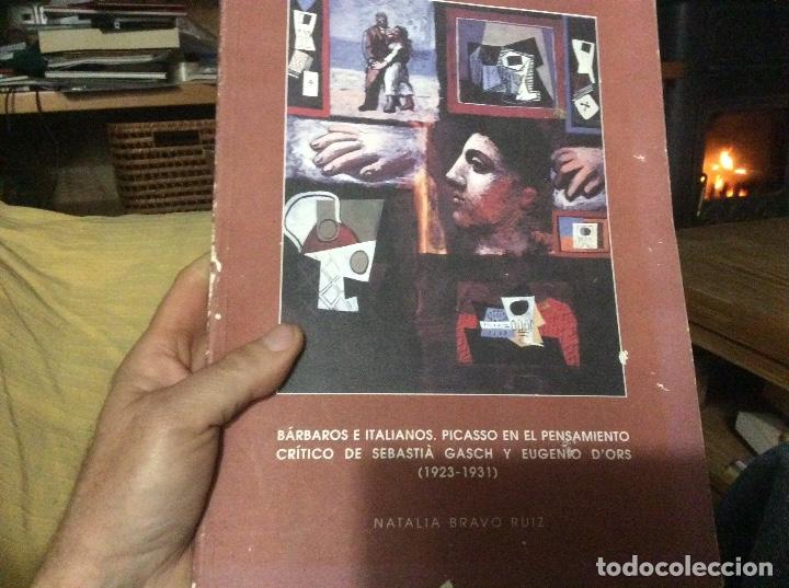 Gebrauchte B&uuml;cher: B&aacute;rbaros e Italianos, Picasso en el Pensamiento Cr&iacute;tico de Sebasti&aacute; Gasch y Eugenio natalia bravo