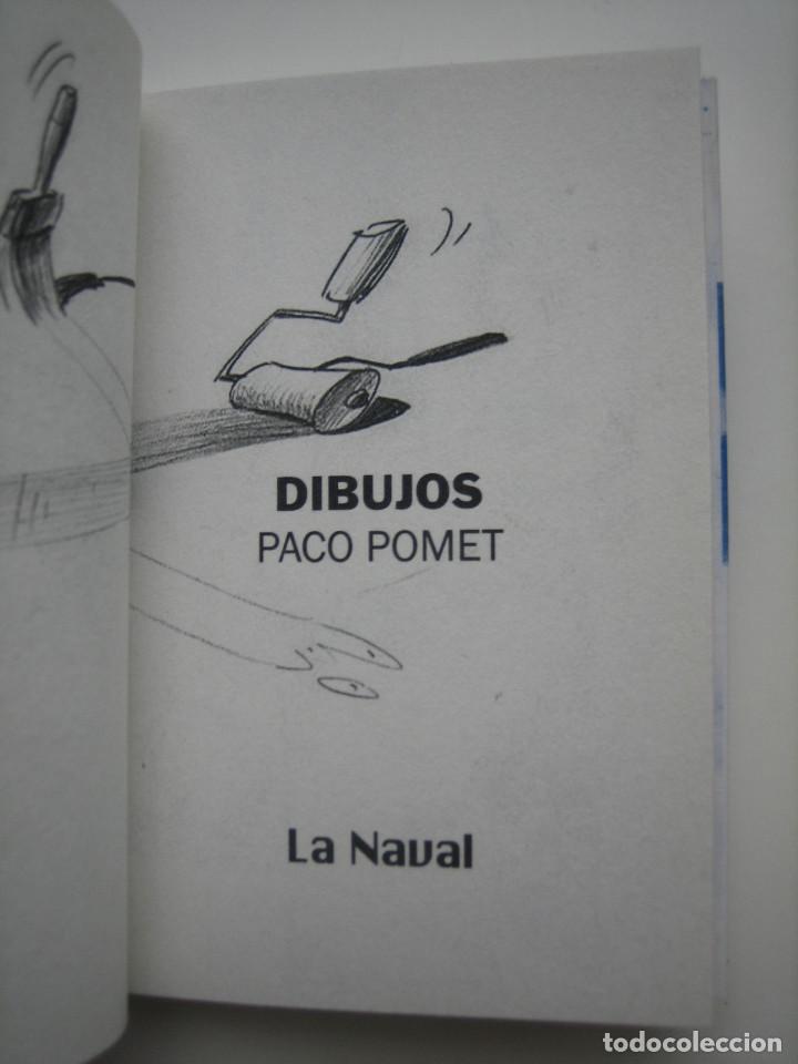 Libros de segunda mano: DIBUJOS. PACO POMET. EDITORIAL LA NAVAL, 2010. - Foto 2