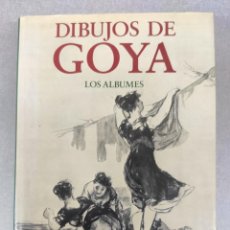 Libros de segunda mano: DIBUJOS DE GOYA. LOS ALBUMES. Lote 313116008