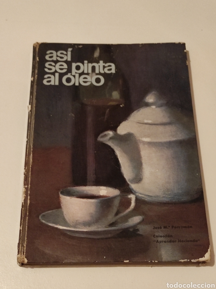 Libros de segunda mano: As&iacute; se pinta al &oacute;leo - Parram&oacute;n - Foto 1