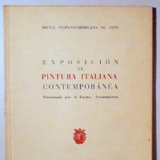 Libros de segunda mano: EXPOSICIÓN DE PINTURA ITALIANA CONTEMPORÁNEA - BARCELONA 1955 - ILUSTRADO