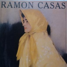 Libros de segunda mano: RAMON CASAS. FRANCESC FONTBONA, ELISEU TRENC BALLESTER Y ANTONIO URRUTIA.. Lote 318128793