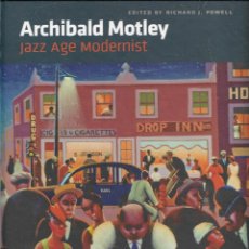 Libros de segunda mano: ARCHIBALD MOTLEY. JAZZ AGE MODERNIST, RICHARD J. POWELL (ED). Lote 321184908