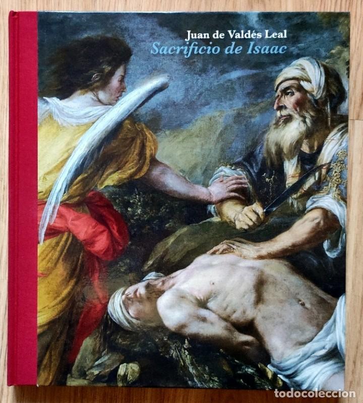 Libro Pintura Juan De Valdes Leal. Sacrificio D - Comprar Libros De ...