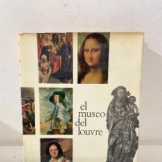 Libros de segunda mano: LIBRO EL MUSEO DEL LOUVRE EDITORIAL VERGARA 1ª EDICIÓN 1966. Lote 327831348
