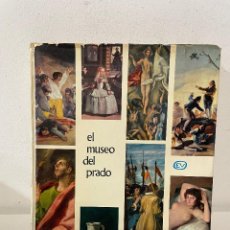 Libros de segunda mano: LIBRO EL MUSEO DEL PRADO EDITORIAL VERGARA 1ª EDICIÓN 1965. Lote 327831878