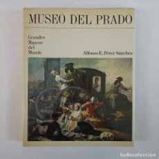 Libros de segunda mano: MUSEO DEL PRADO - ALFONSO E. PÉREZ SÁNCHEZ. Lote 327914688