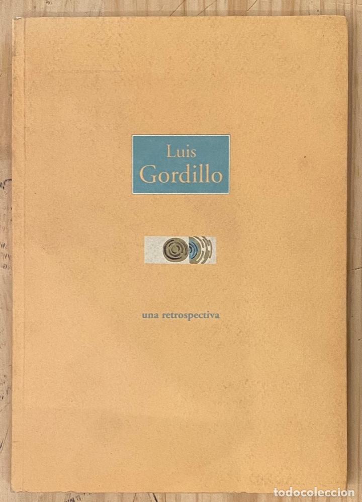 Libros de segunda mano: Luis Gordillo. Una retrospectiva - Foto 1