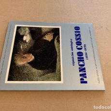 Libros de segunda mano: EXPOSICION ANTOLOGICA PANCHO COSSIO (1898-1970) / MUSEO ESPAÑOL ARTE CONTEMPORANEO 1971 ZZ. Lote 338323033