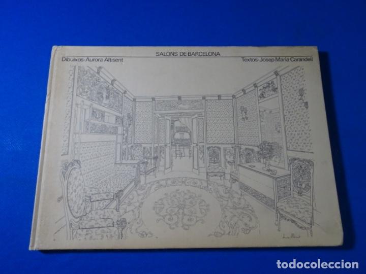 Libri di seconda mano: SALONS DE BARCELONA. AURORA ALTISENT. JOSEP MAR&Iacute;A CARANDELL.