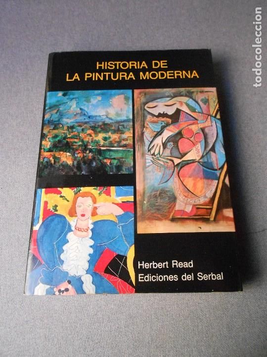 Libros de segunda mano: HISTORIA DE LA PINTURA MODERNA - Foto 1