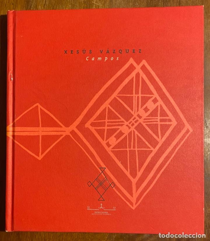 Libros de segunda mano: Xes&uacute;s V&aacute;zquez. Campos - Foto 1
