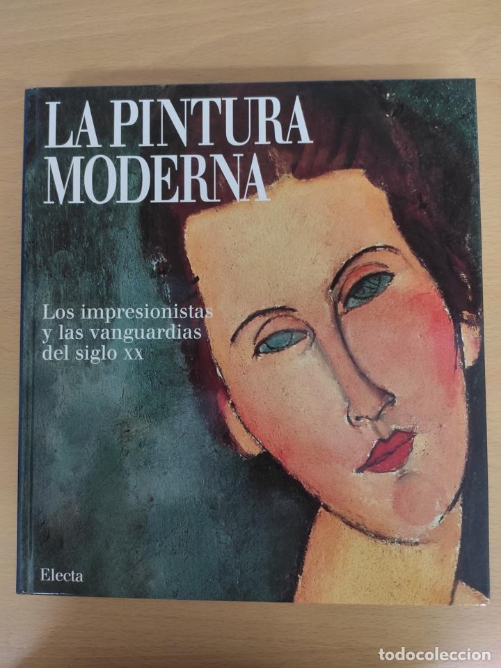 Livros em segunda m&atilde;o: LA PINTURA MODERNA Los impresionistas y las vanguardias del siglo xx Electa