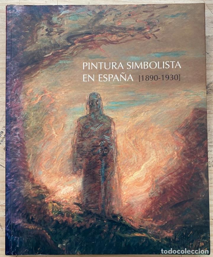 Second hand books: La Pintura Simbolista en Espa&ntilde;a (1890-1930)