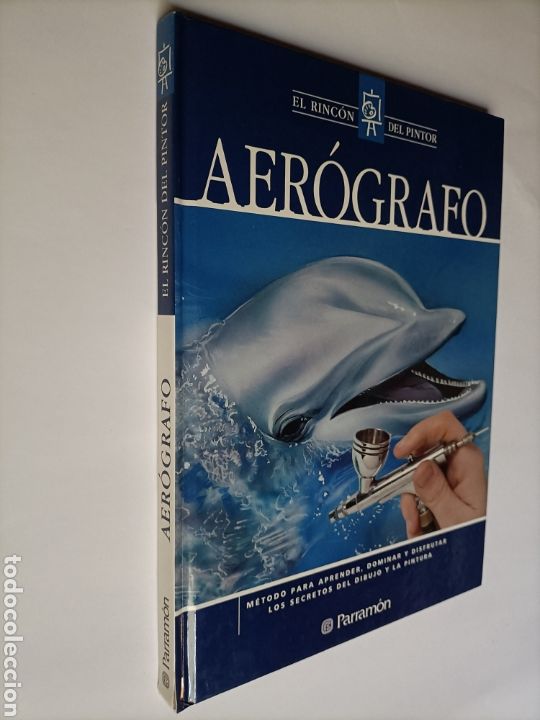 Libros de segunda mano: Aer&oacute;grafo. M&eacute;todo para aprender dominar los secretos del dibujo Parramon . t&eacute;cnicas pintura